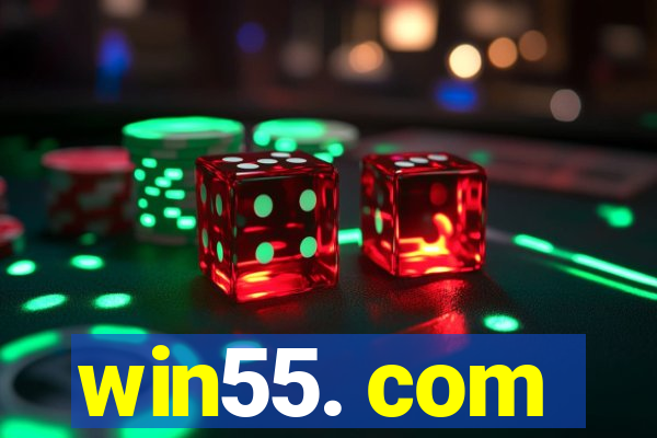 win55. com